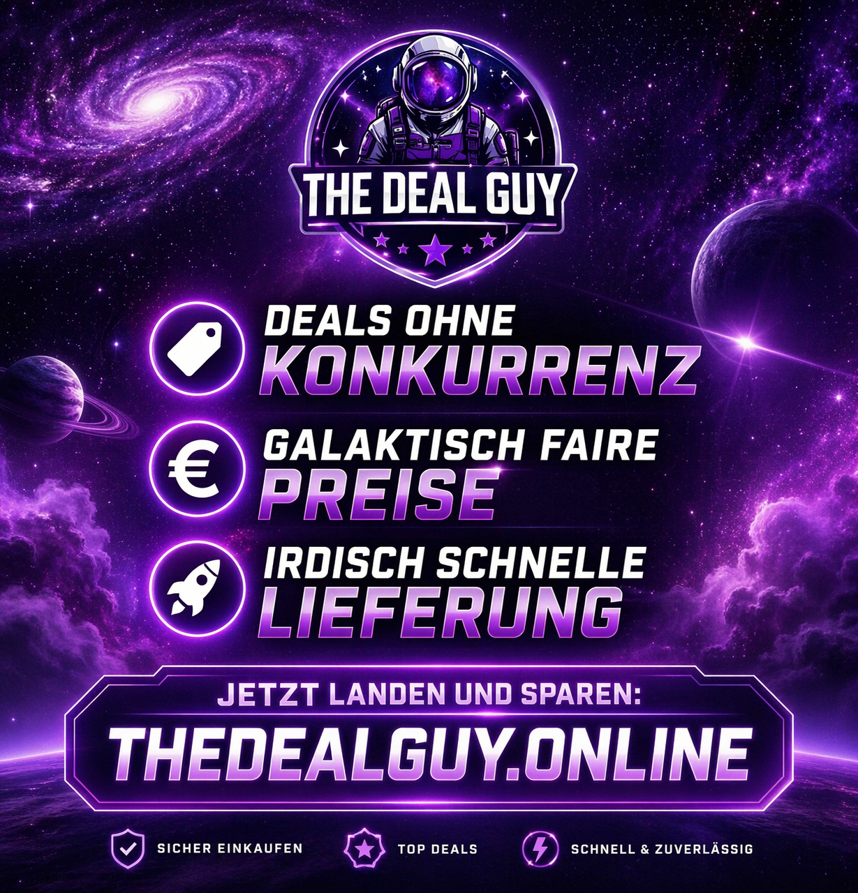 TheDealGuy – Deals ohne Konkurrenz, faire Preise, irdisch schnelle Lieferung
